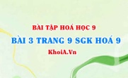 Bài 3 trang 9 SGK Hoá 9: Tính chất Hoá học của Canxi Oxit CaO
